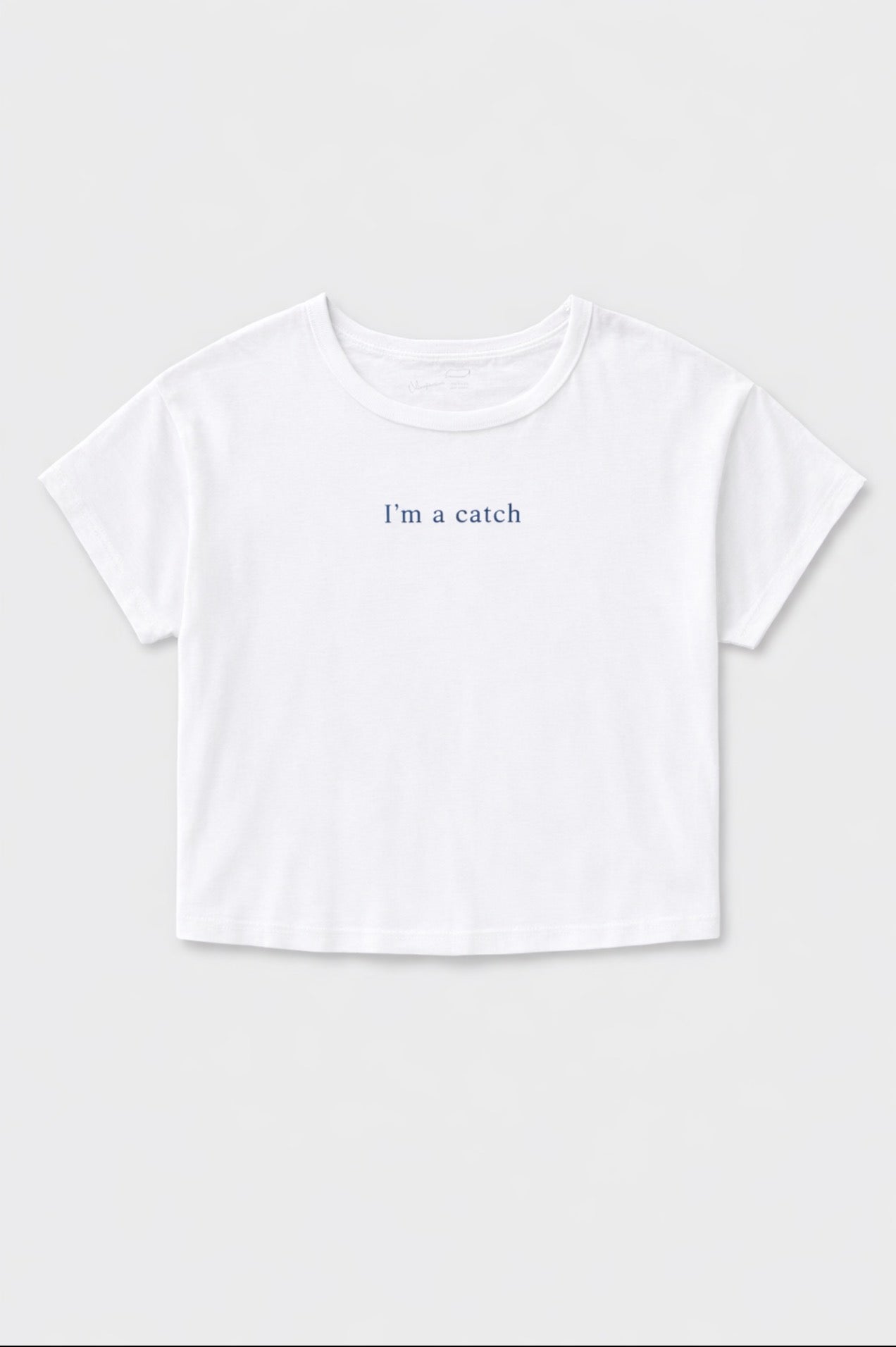 I’m a Catch Tee